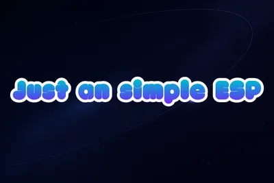 Just a simple ESP Script - Roblox Script