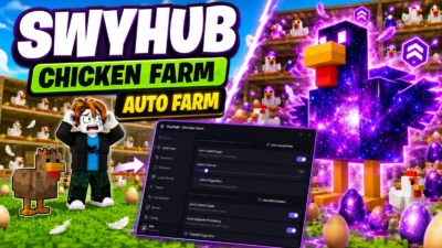 SwyHub | Chicken Farm – Auto Farm, Economy, Session & More